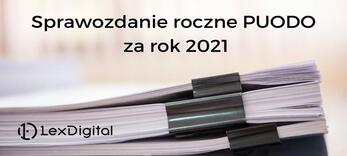 Sprawozdanie roczne PUODO za 2021